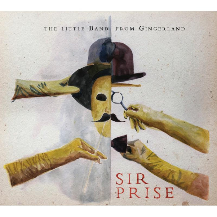 The Little Band From Gingerland: Sir Prise