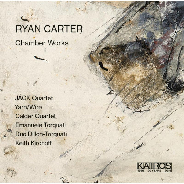 JACK Quartet, Yarn/Wire, Calder Quartet, Emanuele Torquati: Ryan Carter: Chamber Works