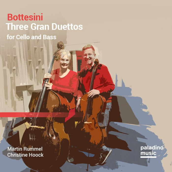 Martin Rummel; Christine Hoock: Bottesini: Three Gran Duettos for Cello and Bass