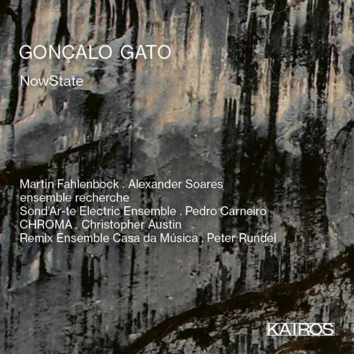 Martin Fahlenbock; Ensemble Recherche; Alexander Soares: Goncalo Gato: NowState