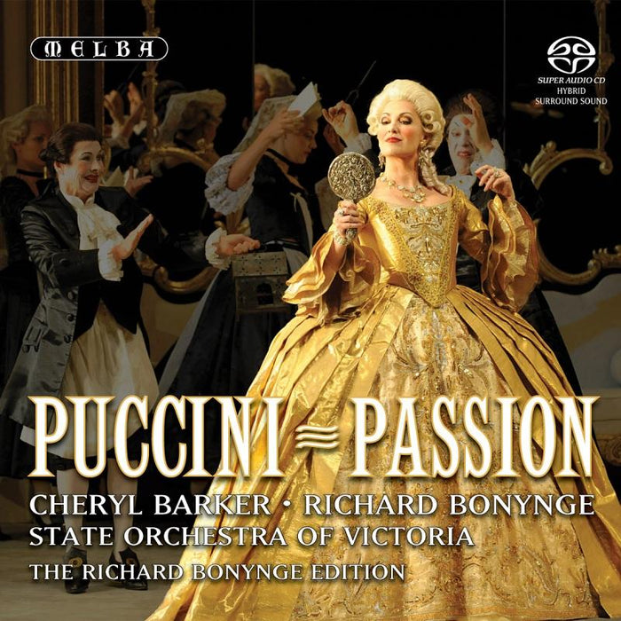 Cheryl Barker, State Orchestra of Victoria & Richard Bonynge: Puccini = Passion