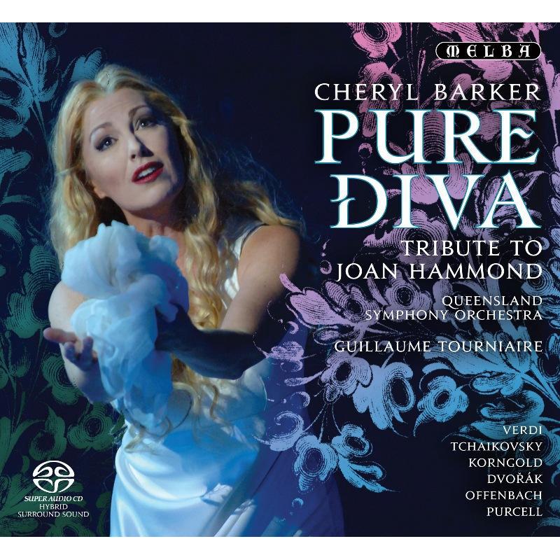 Cheryl Barker, Queensland SO & Guillaume Tourniaire: Pure Diva - Tribute to Joan Hammond