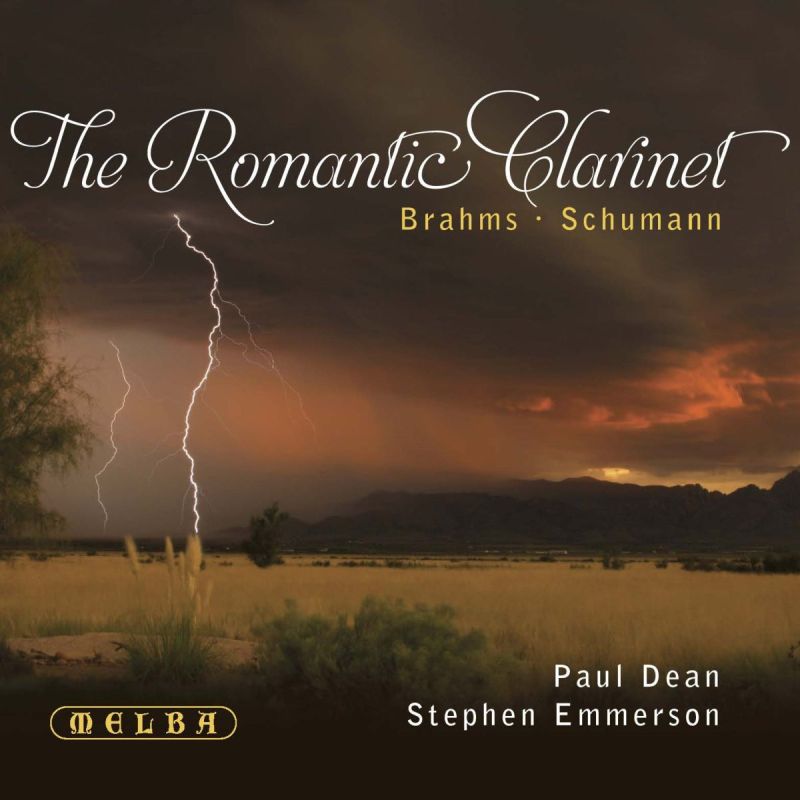 Paul Dean & Stephen Emmerson: The Romantic Clarinet: Brahms & Schumann