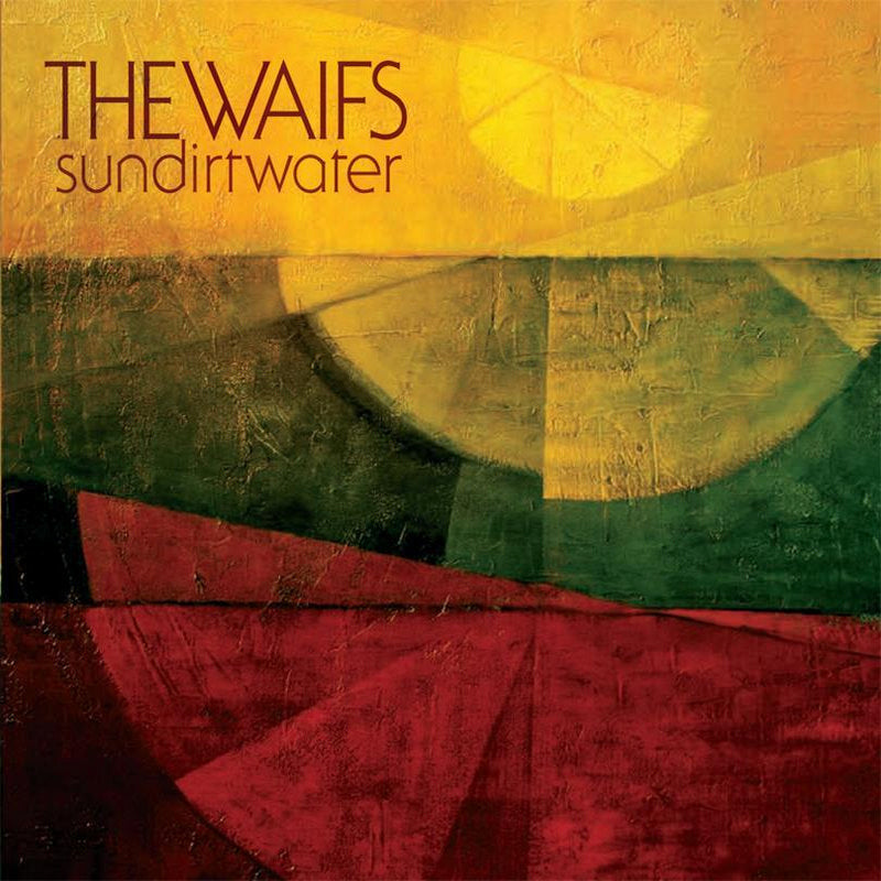 The Waifs: Sundirtwater