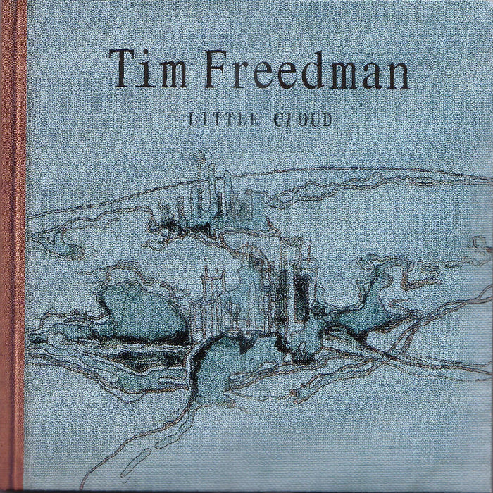 Tim Freedman: Little Cloud