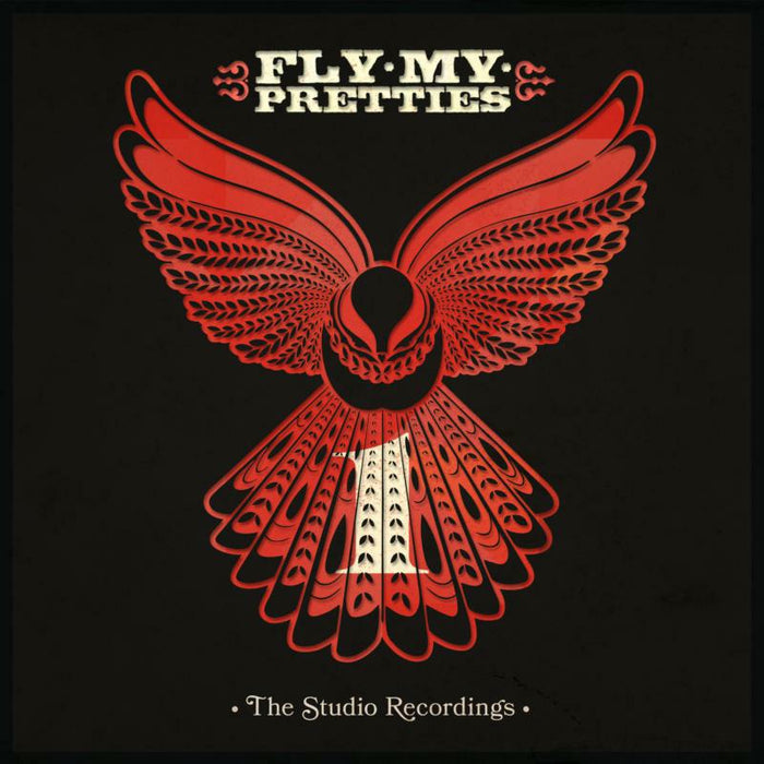 Fly My Pretties: The Studio Recordings Part One