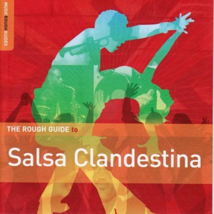 Various Artists: The Rough Guide To Salsa Clandestina