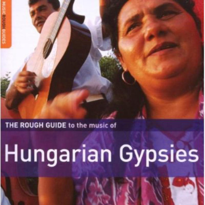 Various Artists: The Rough Guide To The Music Of Hungarian Gypsies