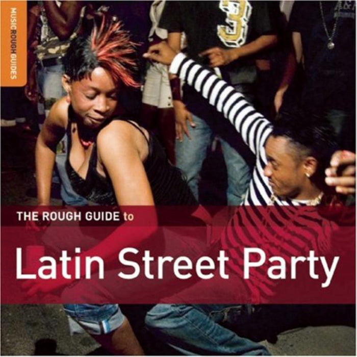 Various Artists: The Rough Guide To Latin Street Party