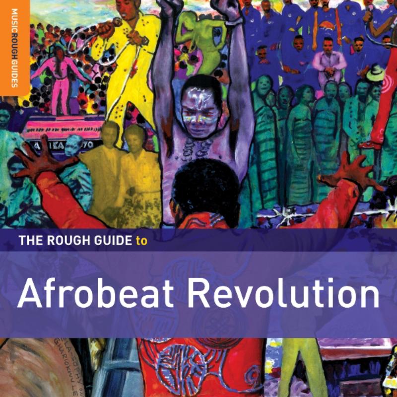 Various Artists: The Rough Guide to Afrobeat Revolution