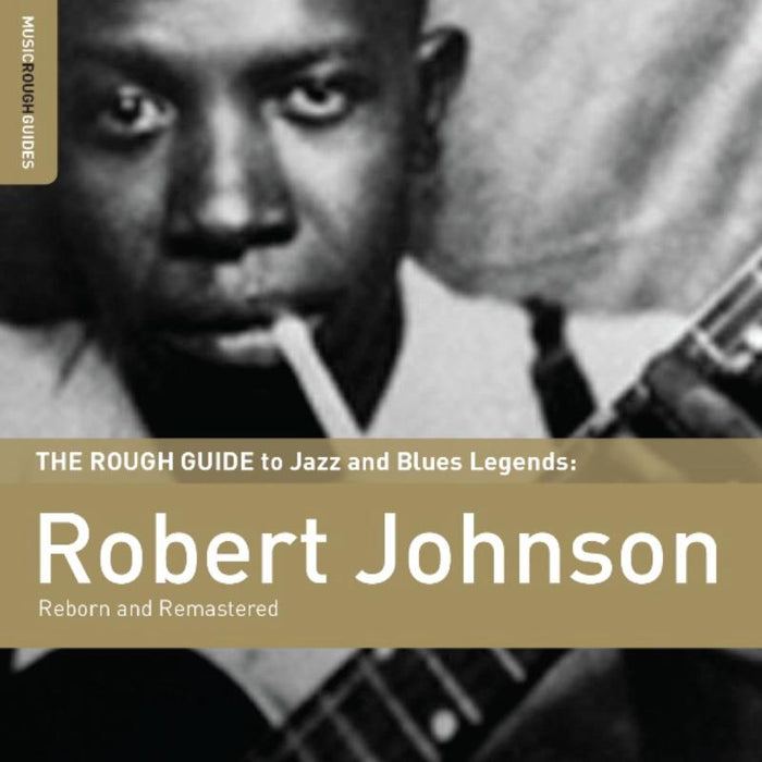 Robert Johnson: The Rough Guide to Robert Johnson