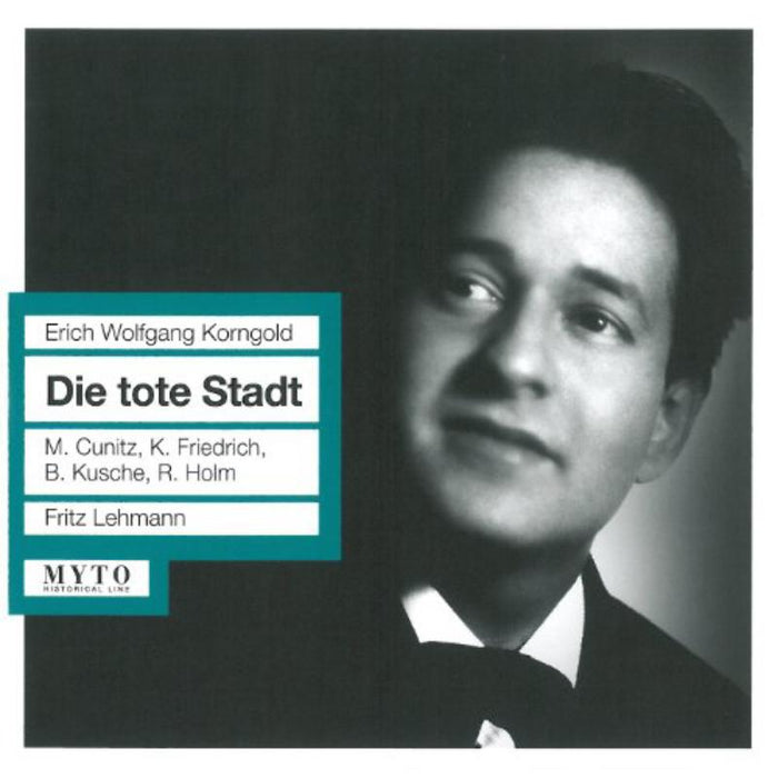 Friedrich/Cunitz/Kusche/Holm/Munich Radio Die tote Stadt CD