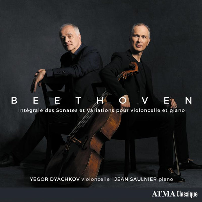 Yegor Dyachkov; Jean Saulnier: Beethoven: Complete Cello Sonatas
