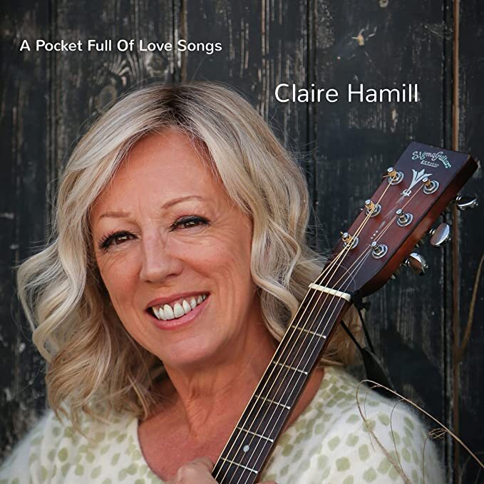 Claire Hamill: A Pocketful of Songs