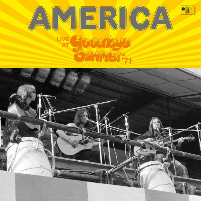 America: Live at Goodbye Summer Festival 1971