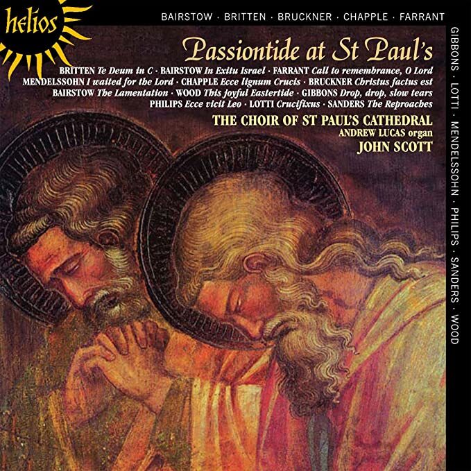 John Scott: St Paul's Cathedral Choir: Passiontide at St Paul's - A sequence of music for Lent, Passiontide and Easter