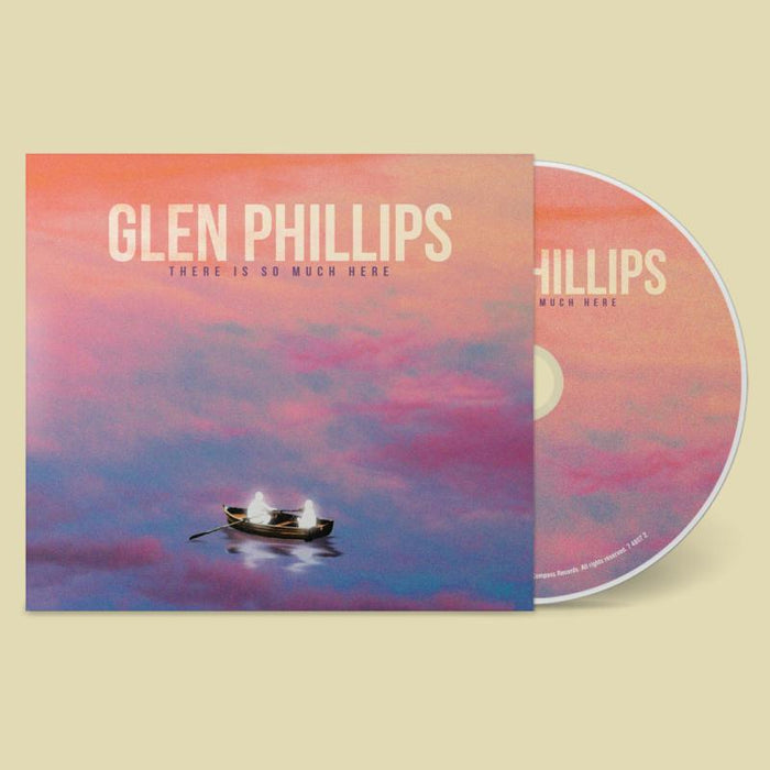 Glen Phillips: There Is So Much Here