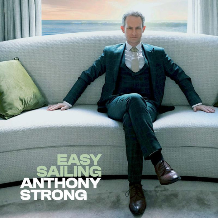 Anthony Strong: Easy Sailing