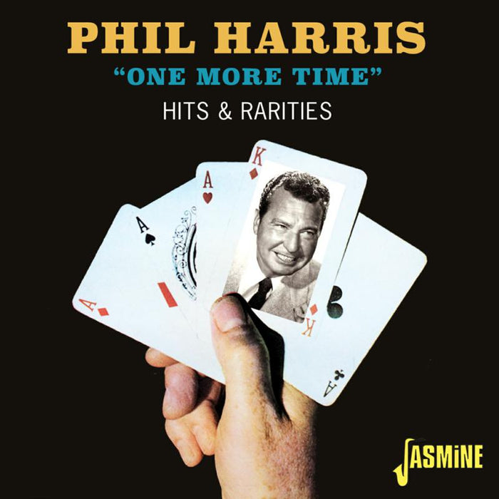 Phil Harris: One More Time - Hits and Rarities