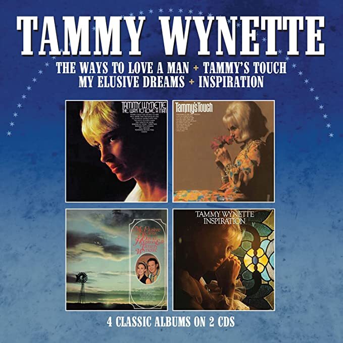 Tammy Wynette: The Ways To Love A Man/Tammy's Touch/My Elusive Dreams/Inspirations