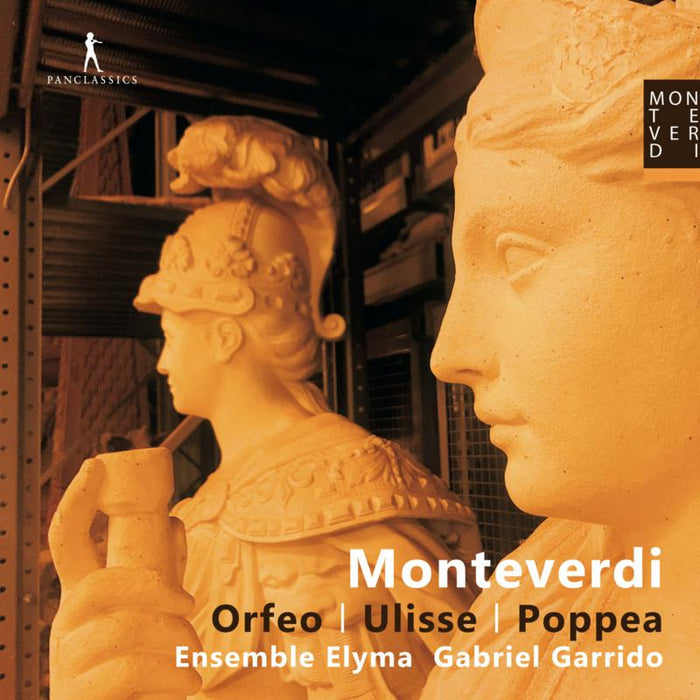 Ensemble Elyma; Gabriel Garrido: Monteverdi: L Orfeo, Il ritorno d Ulisse in patria & L incoronazione di Poppea