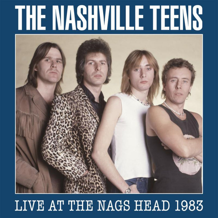 Nashville Teens: Live at the Nags Head 1983
