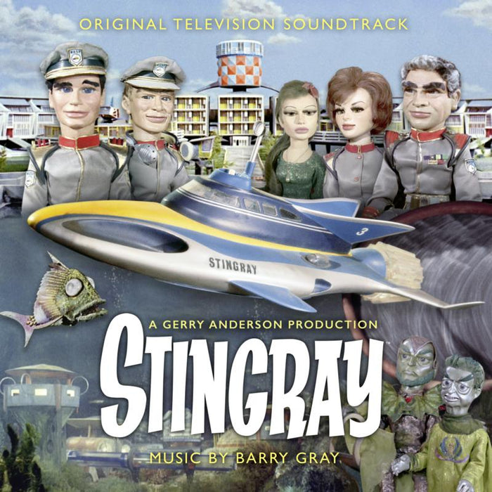 Barry Gray: Stingray - Original TV Soundtrack