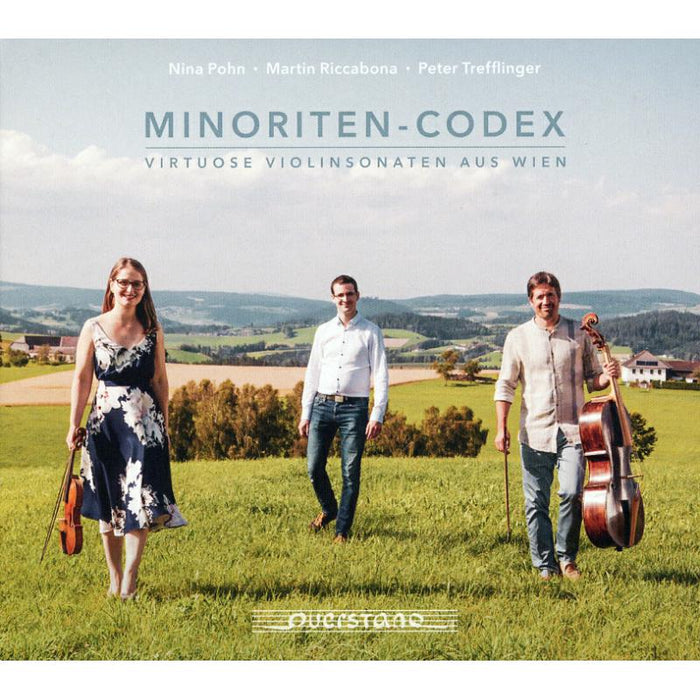 Nina Pohn; Peter Trefflinger; Martin Riccabona: Minoriten-Codex: Violin Sonatas by Walther, Biber and various anonymous composers