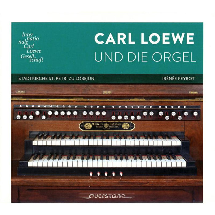 Irinee Peyrot: Carl Loewe and the Organ