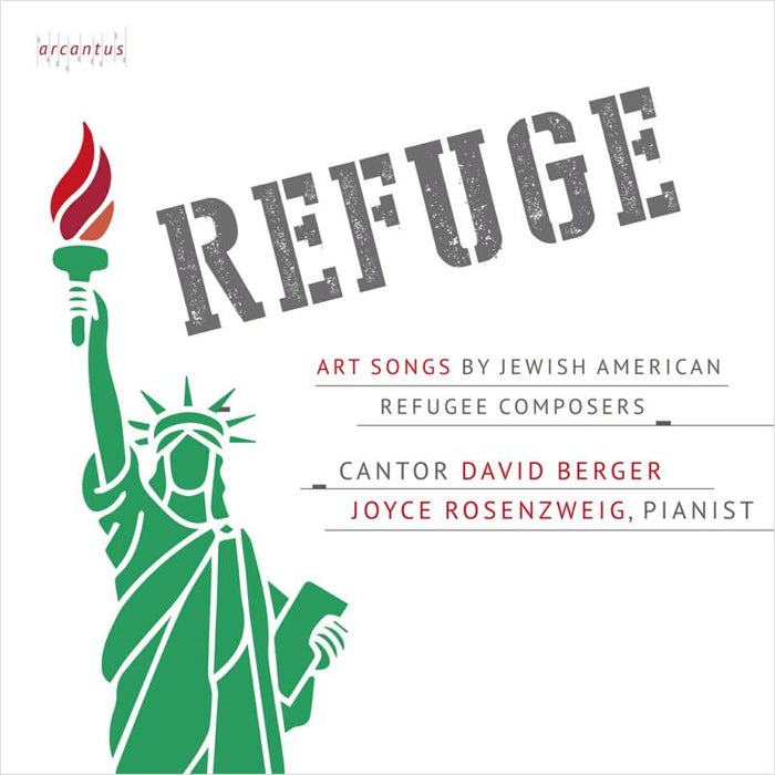 Refuge: Art Songs by Jewish American Refugee Composers