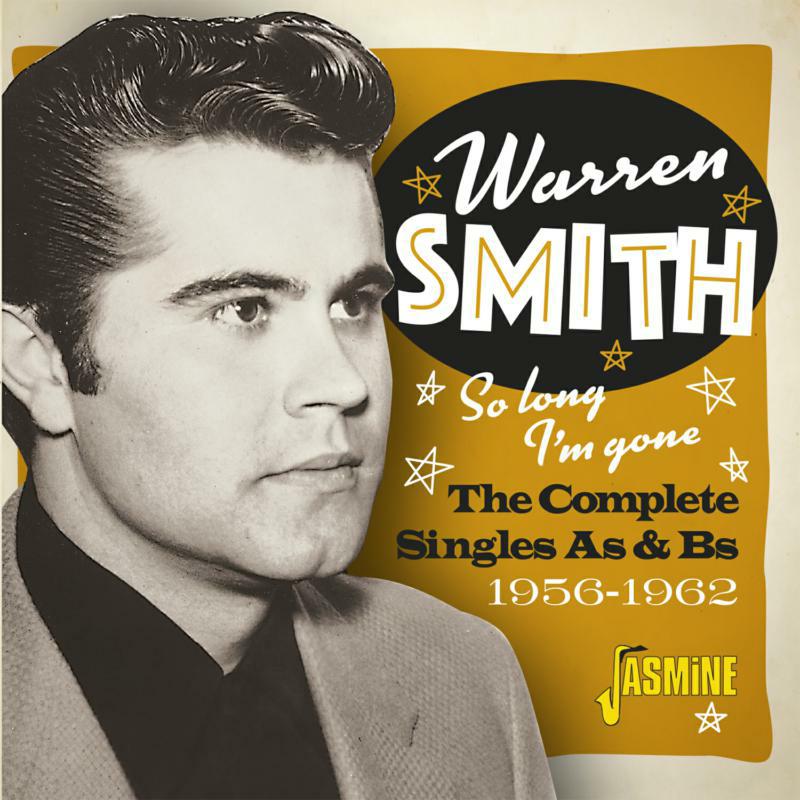 Warren Smith So Long, I'm Gone: The Complete Singles A's & B's CD