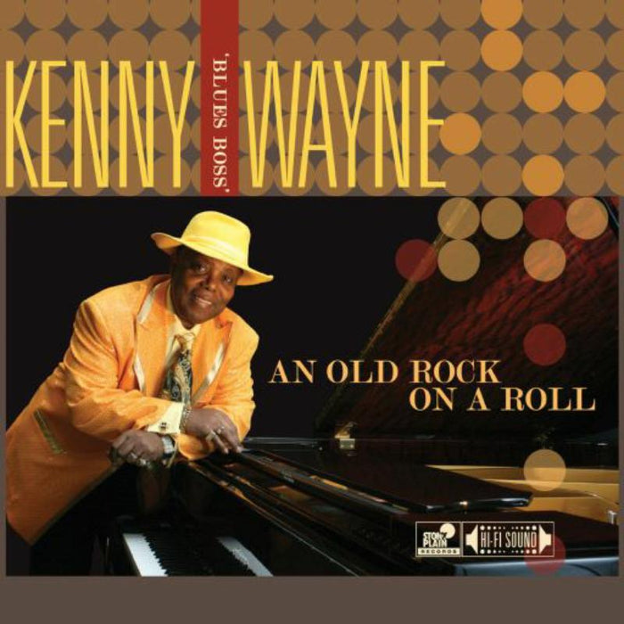 Kenny 'Blues Boss' Wayne An Old Rock On A Roll CD