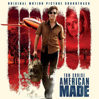 American Made (Original Motion Picture Soundtrack)