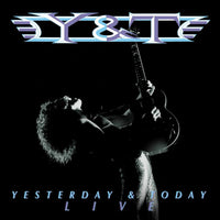 Y&T Yesterday and Today Live CD