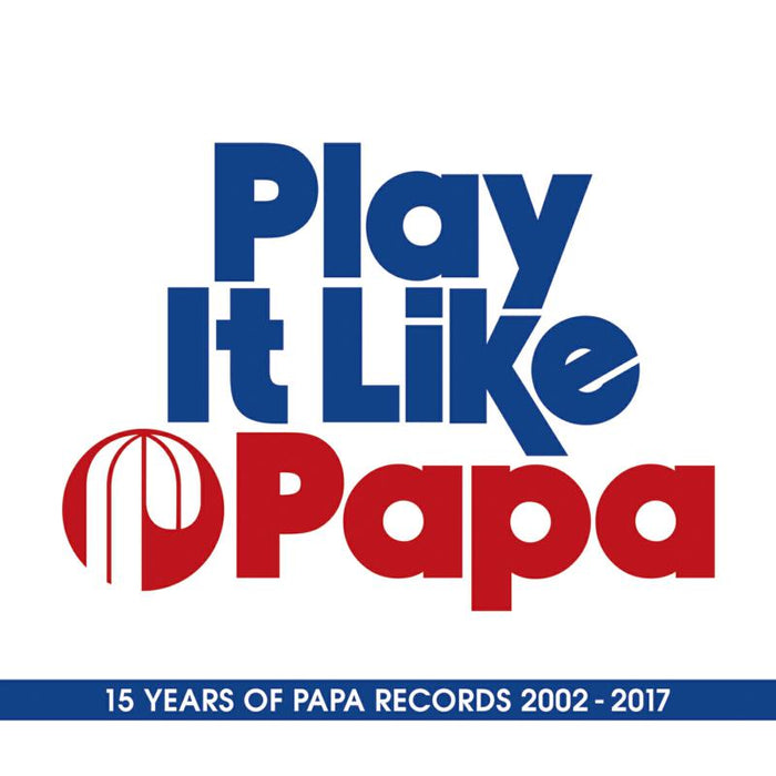 Play It Like Papa