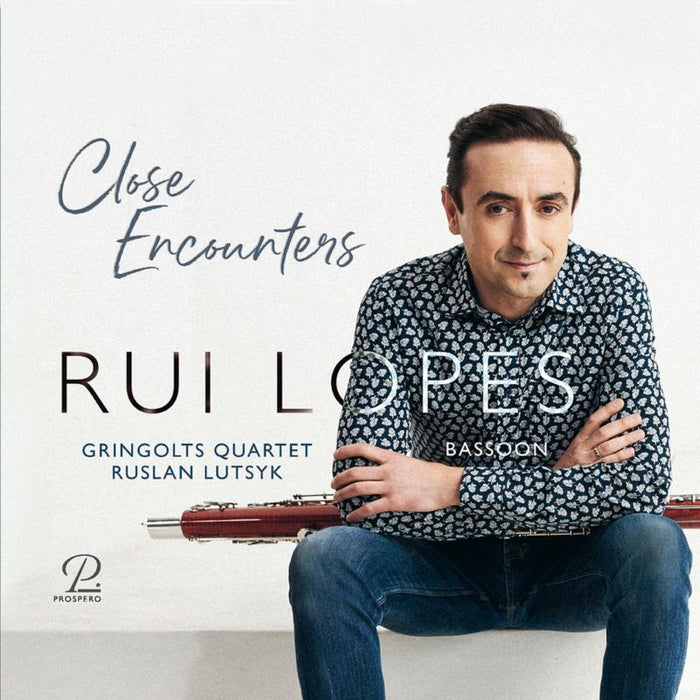 Close Encounters - Works for Bassoon and String Quartet