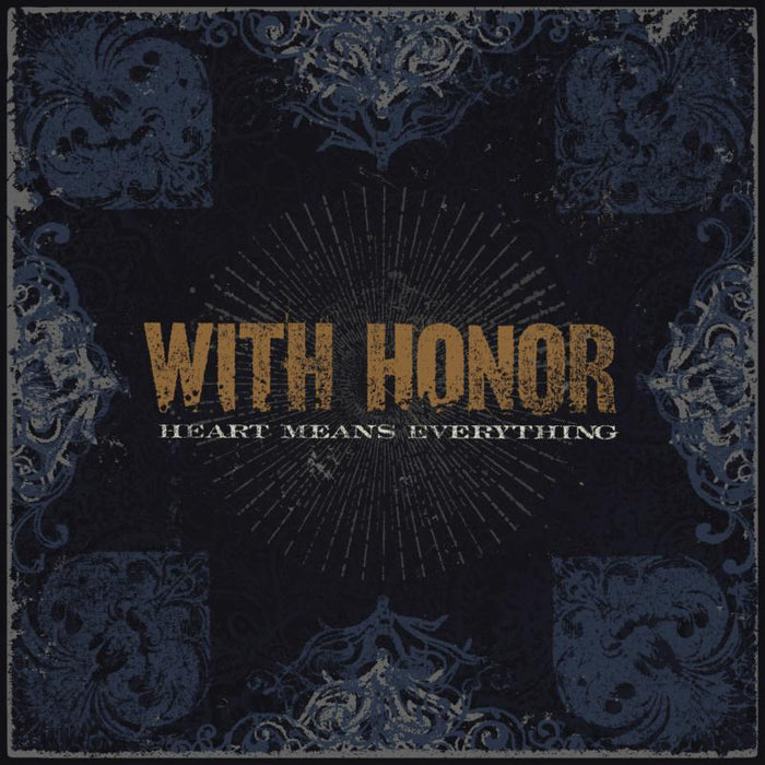 With Honor Heart Means Everything LP