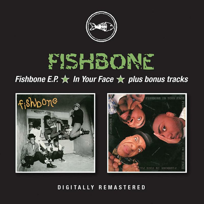 Fishbone E.P. / In Your Face (Bonus Tracks)